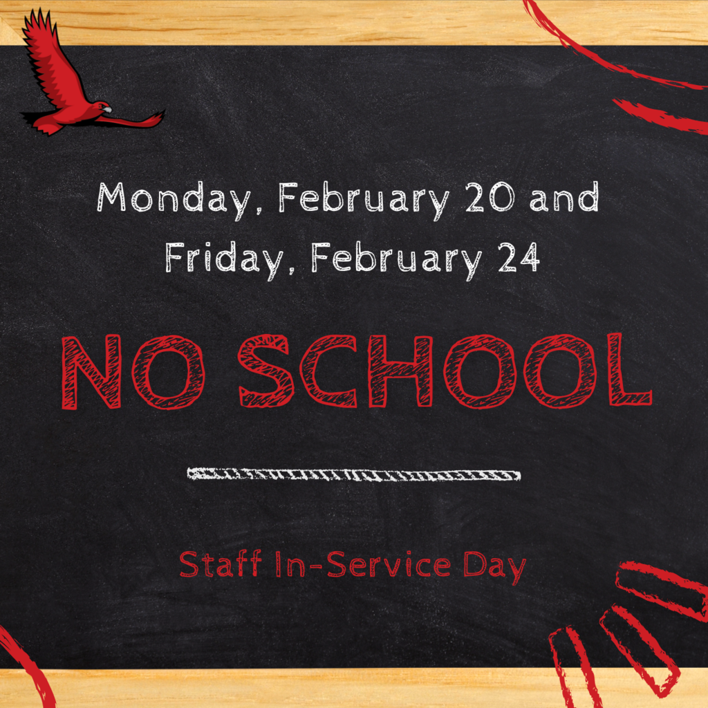 In-Service Days 2/20 and 2/24